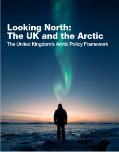 The United Kingdom’s Arctic Policy Framework